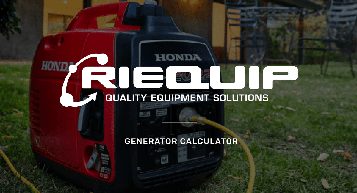 Find the right generator with our Generator Calculator! - Riequip NZ